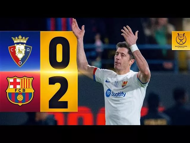 Barcelona 2 - 0 Osasuna (Jan-11-2024) Super Cup Highlights