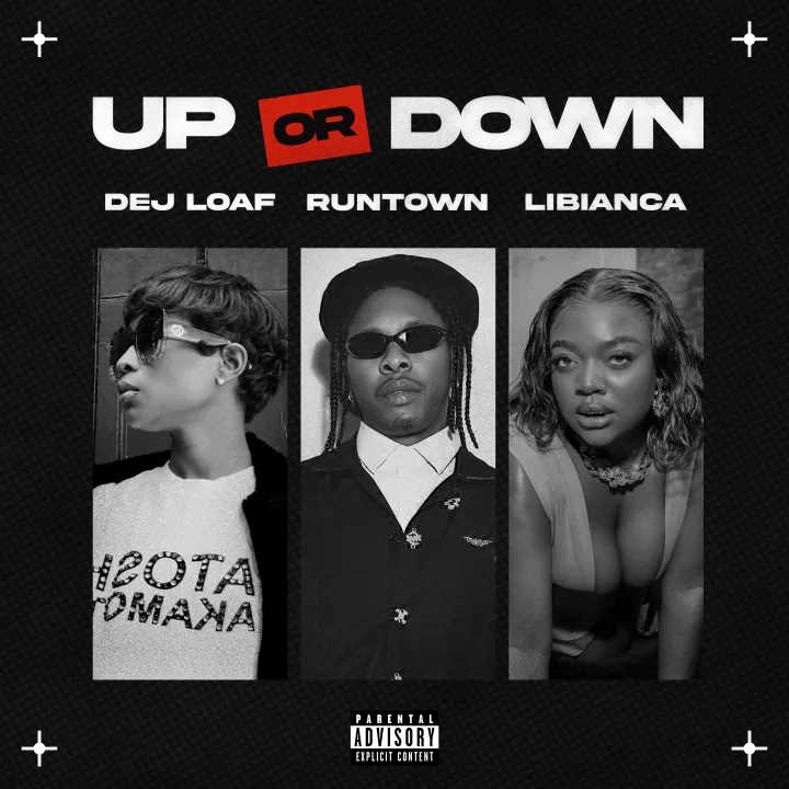 Dej Loaf - Up Or Down (feat. Runtown & Libianca)