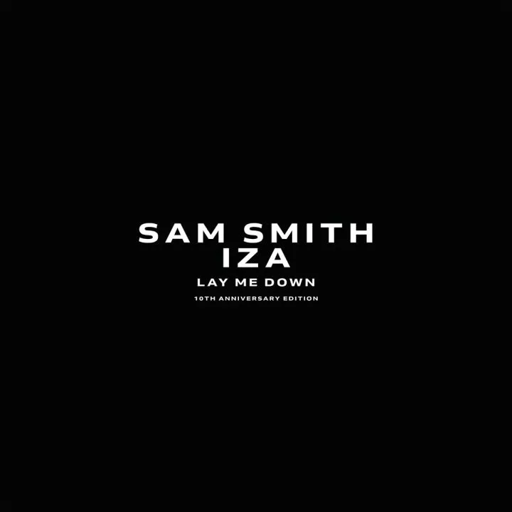 Sam Smith & IZA - Lay Me Down