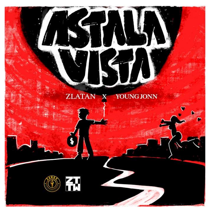Zlatan - Astalavista (feat. Young Jonn) Netnaija