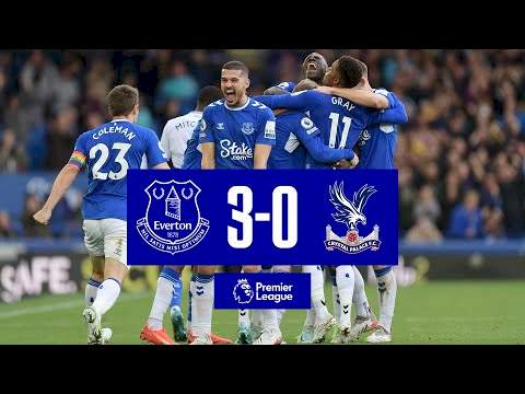 Everton 3  -  0 Crystal Palace (Oct-22-2022) Premier League Highlights