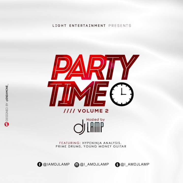 DJ Lamp - Party Time Mixtape (Vol. 2) (feat. HypeNinja Analysis & Prime Drums)