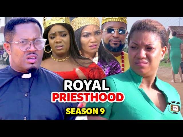 Nollywood Movie: Royal Priesthood (2022) (Part 9 & 10)