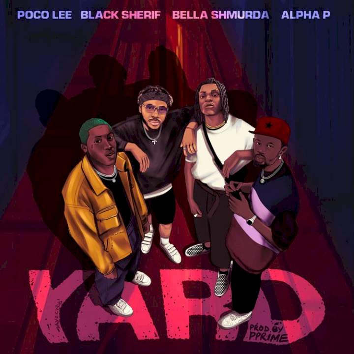 Poco Lee - YARD (feat. Black Sherif, Bella Shmurda & Alpha P)