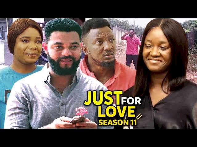 Just For Love (2022) Part 11