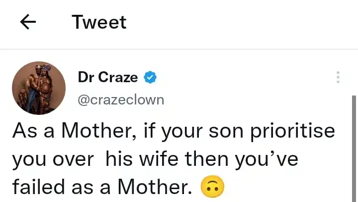 'You have failed as a mother if your son prioritises you over his wife' - Crazeclown