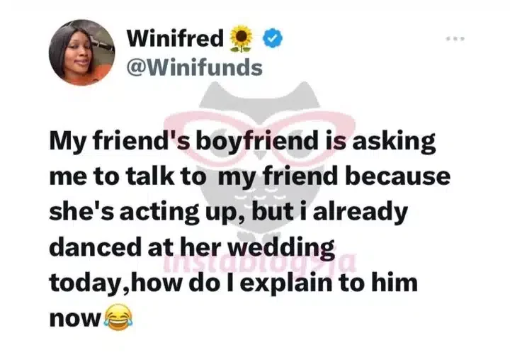 My friend's boyfriend asked me to intercede for him not knowing she's already married - Lady cries out