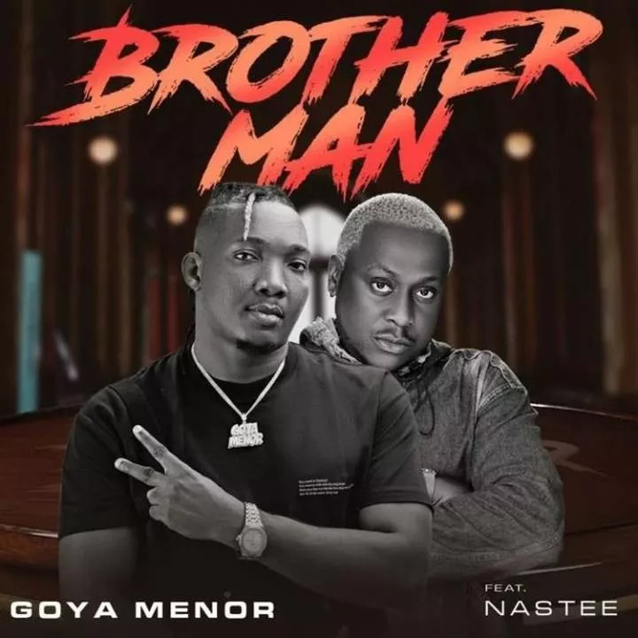 Goya Menor - Brotherman (feat. Nas Tee)