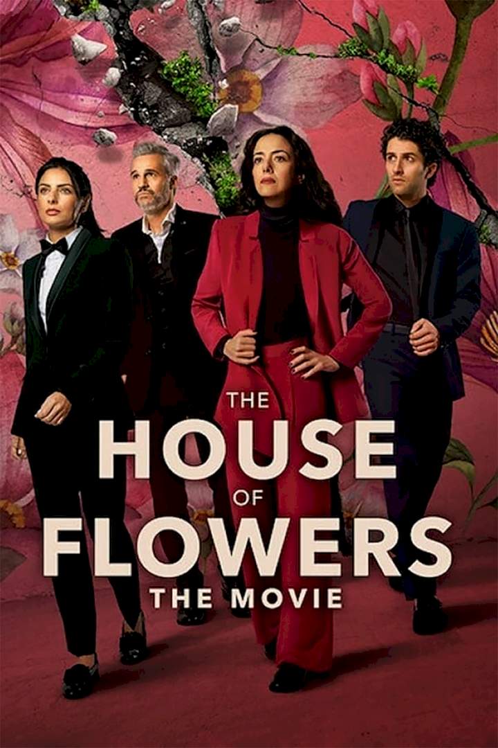 The House of Flowers: The Movie (2021) [Spanish]