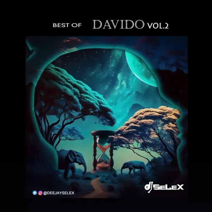 DJ Selex - Best of Davido (Vol. 2)