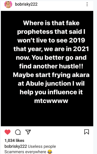 Bobrisky mocks Prophetess who claimed that he won’t make it through 2019