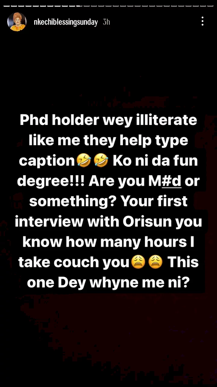 'Phd holder wey illiterate like me dey help type caption' - Nkechi Blessing fires back at ex-lover, Opeyemi Falegan