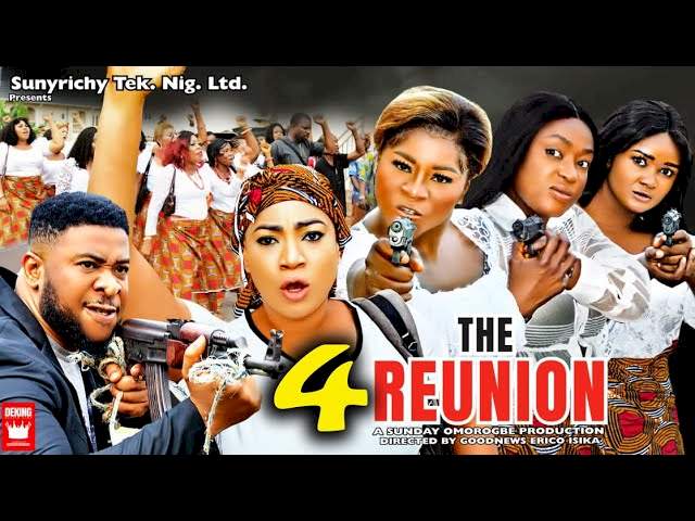 Nollywood Movie: The Reunion (2022) (Part 3 & 4)
