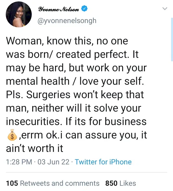'Surgeries won't keep that man, neither will it solve your insecurities' - Yvonne Nelson tells women