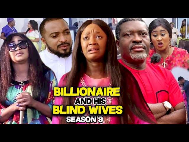 Billionaire and His Blind Wives (2021) Part 7 Billionaire and His Blind Wives (2021) Part 7