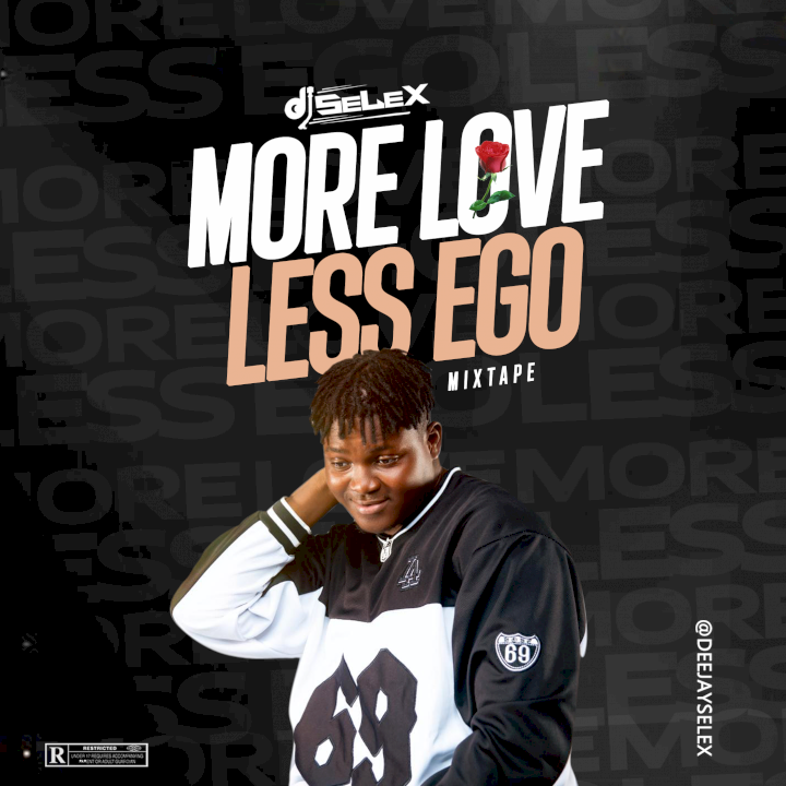 DJ Selex - More Love Less Ego Mixtape