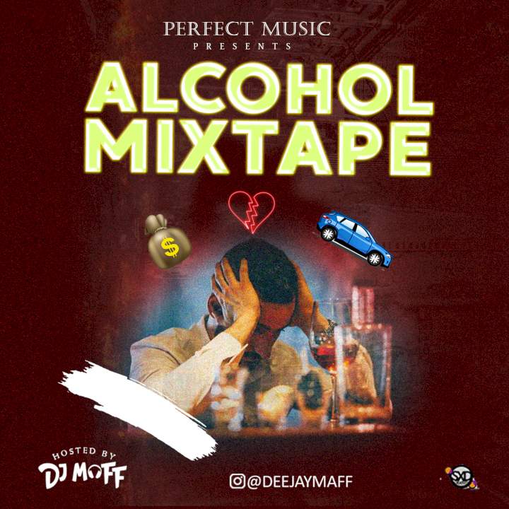 DJ Maff - Alcohol Mixtape