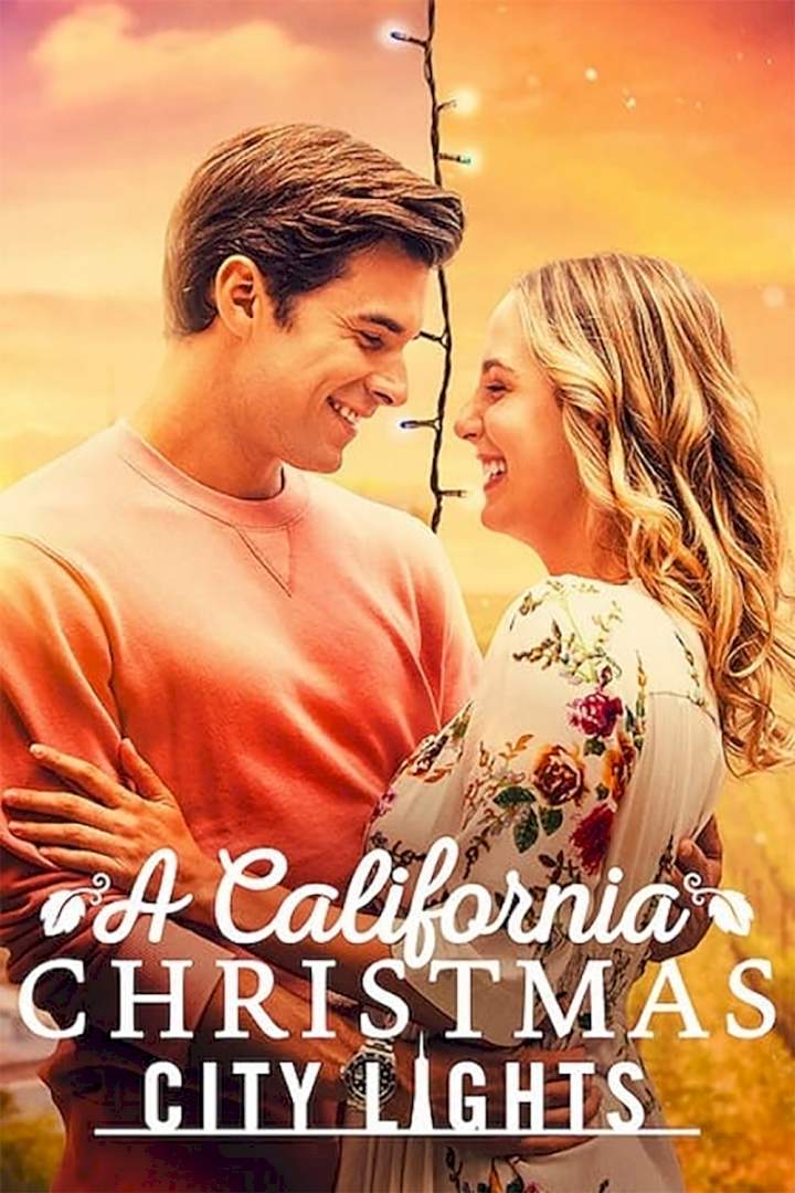 Movie: A California Christmas: City Lights (2021) (Download Mp4)