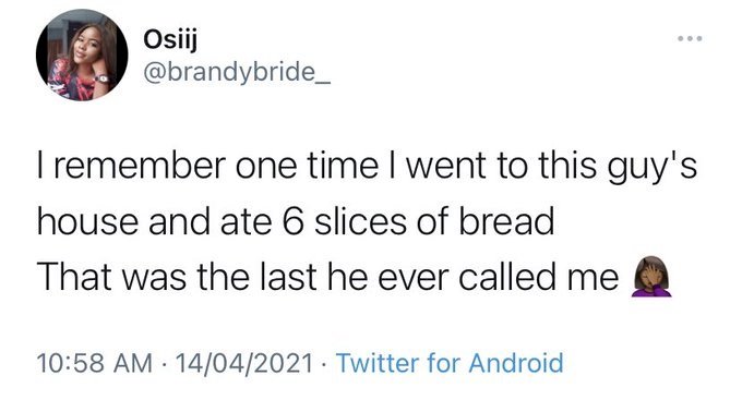 Lady reveals how a guy dumped her for eating 6 slices of bread