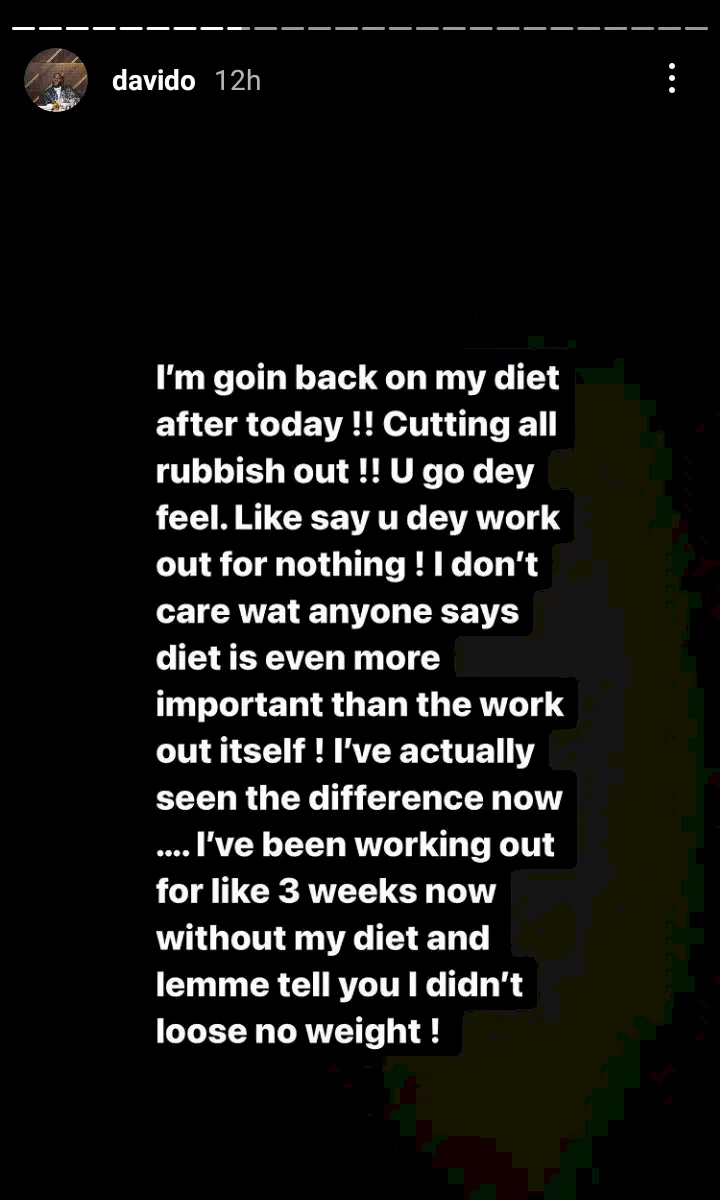 'I'm going back to diet, working out didn't make me loose weight' - Davido laments