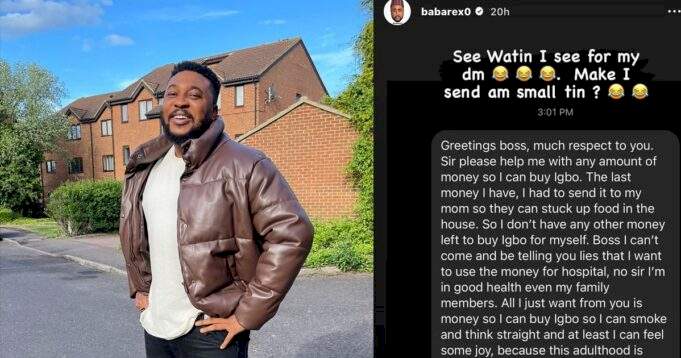 "I don't need food, I want to buy weed" - Actor, Nosa Rex shares amusing message he received from a fan begging for money