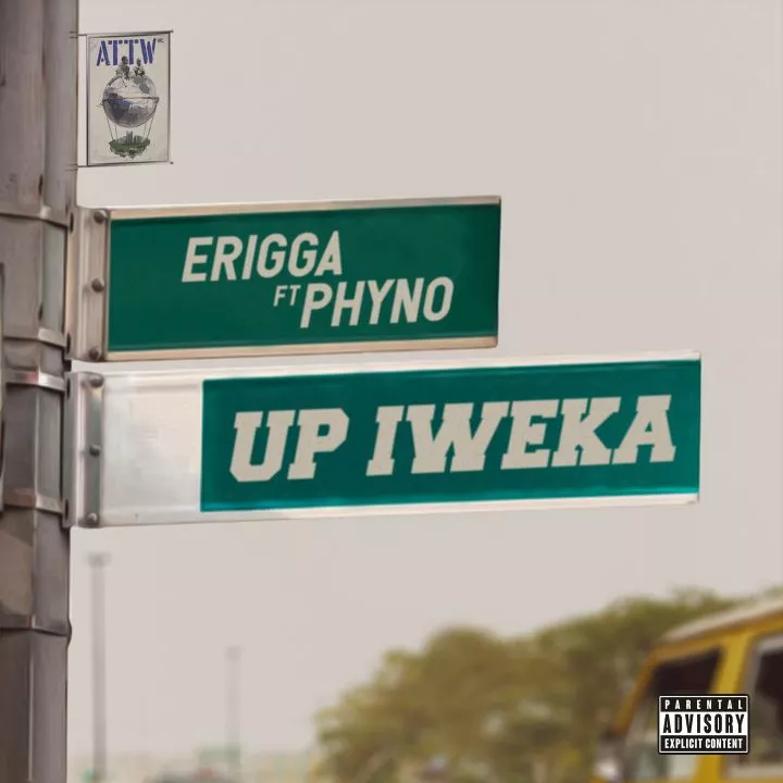 Erigga - Up Iweka (feat. Phyno)