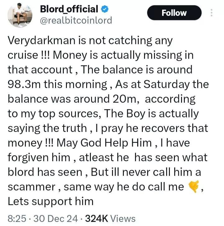 'Verydarkman is not catching cruise; the money is actually missing ' - Blord reports