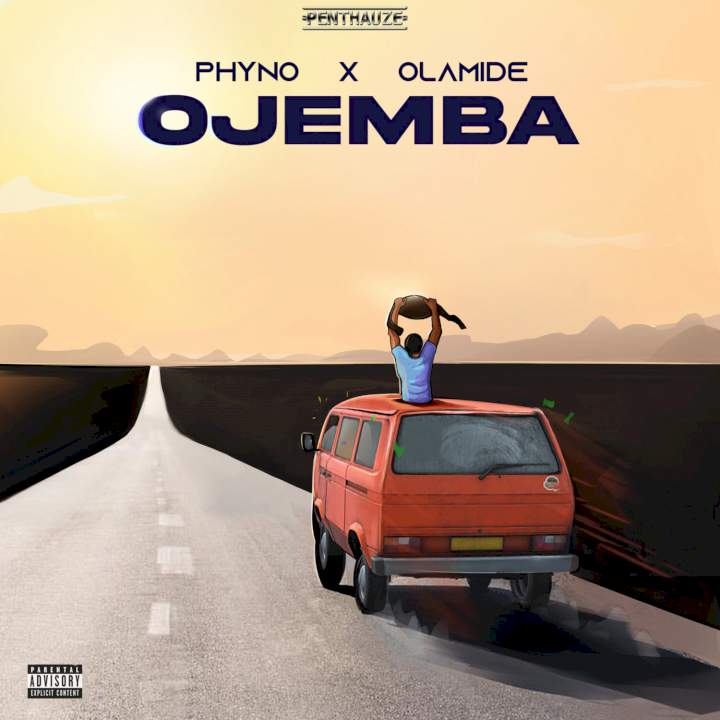 Phyno & Olamide - Ojemba