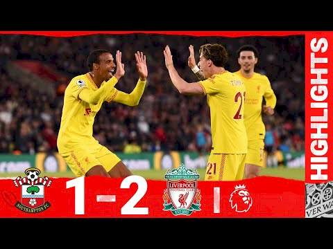 Southampton 1 - 2 Liverpool (May-17-2022) Premier League Highlights