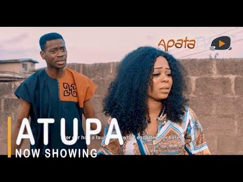 Yoruba Movie: Atupa (2021)