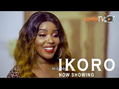 Yoruba Movie: Ikoro (2022)