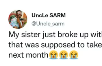 Twitter stories: Man in tears after his sister broke up with her boyfriend who was supposed to take him abroad next month