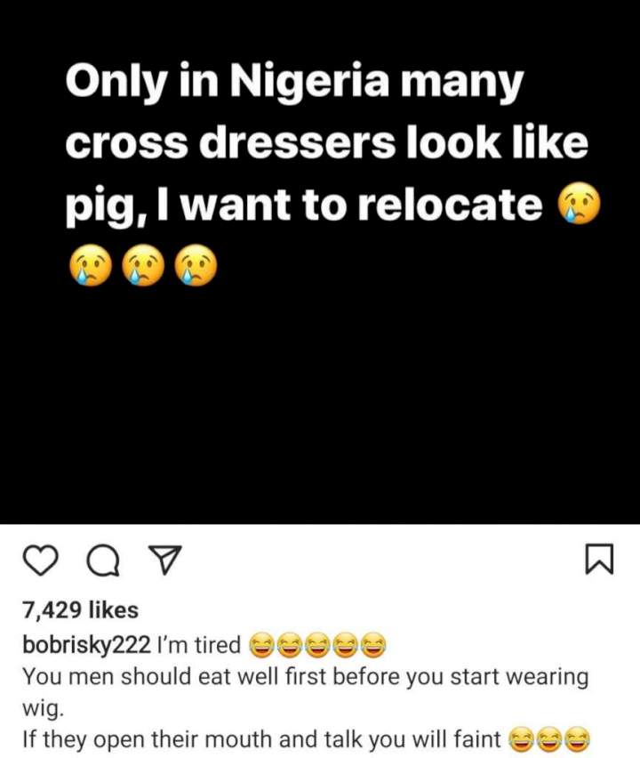 'I want to relocate; many crossdressers in Nigeria look like pigs' - Bobrisky carpets fellow crossdressers