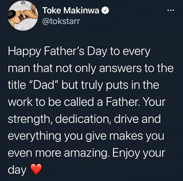 'Unless you are dead or at war, you have no excuse not to be a responsible father' - Toke Makinwa