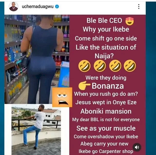 'Why your ikebe shift one side like situation of Nigeria' - Uche Maduagwu comes for Blessing Okoro's surgery