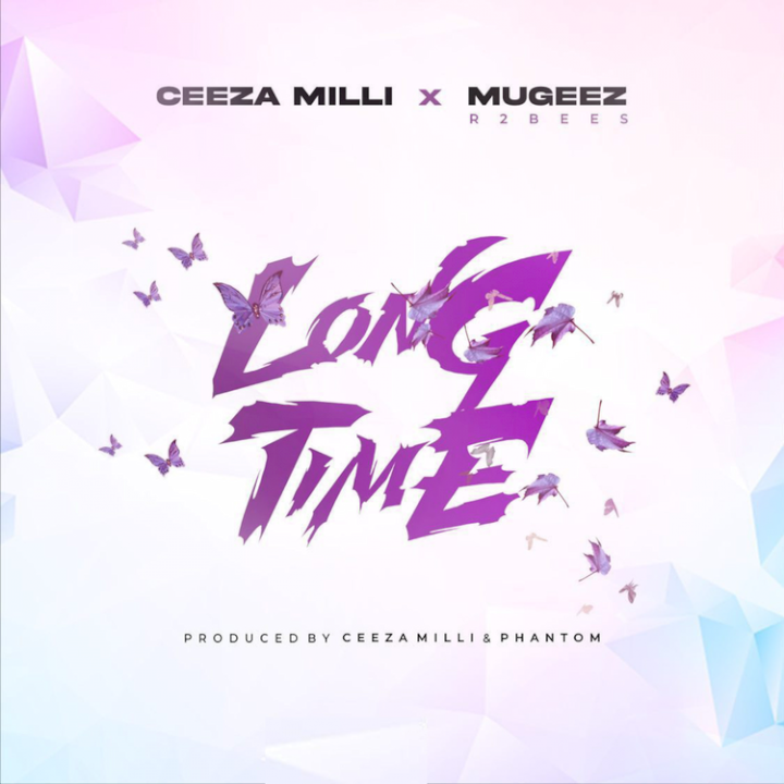 Ceeza Milli & Mugeez - Long Time