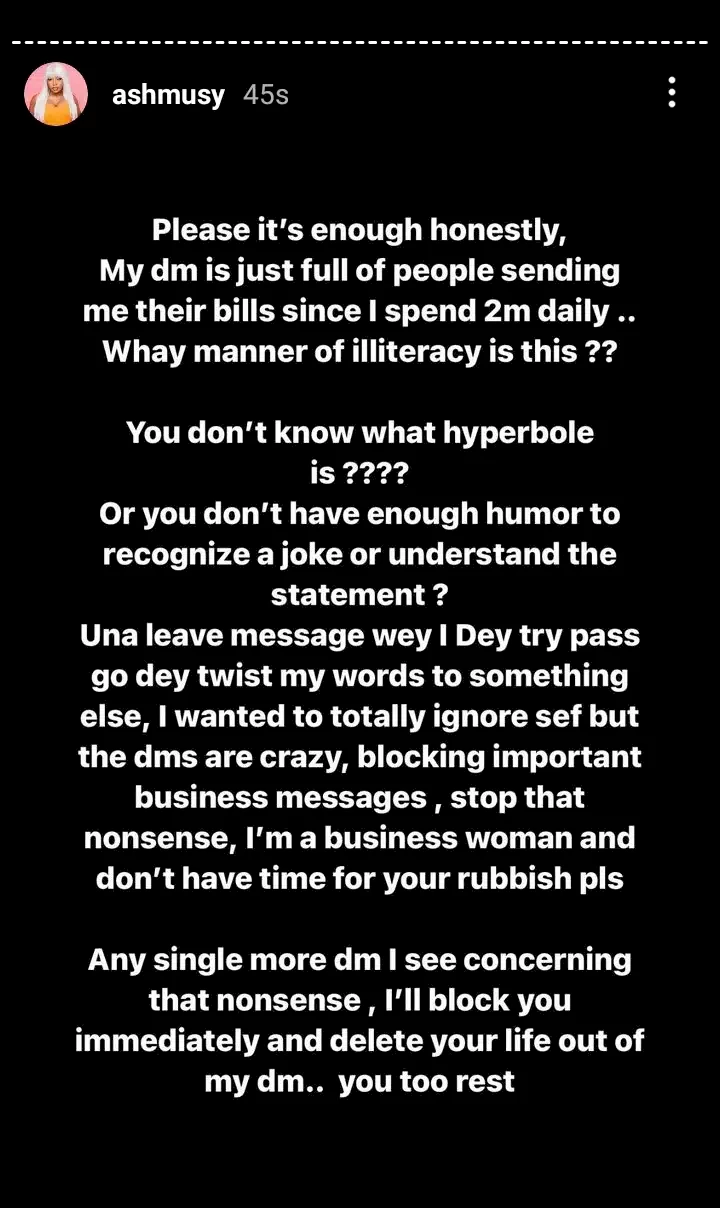 'My DM is full of people sending me their bills since I spend N2M daily' - Ashmusy cries out, dismisses initial claim as joke
