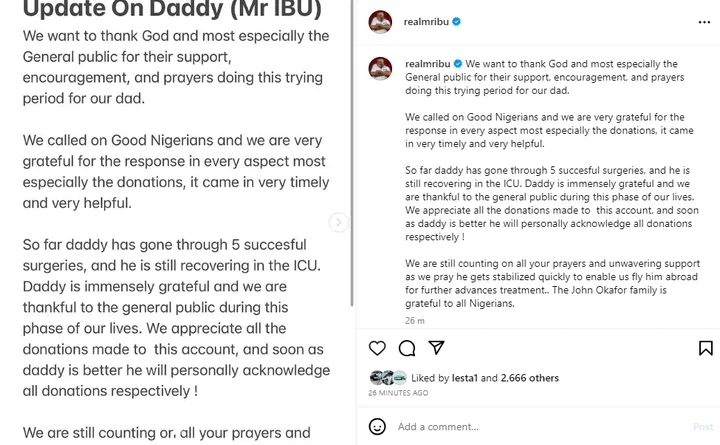 So far, he has gone through five successful surgeries and recovering in the ICU- family gives update on actor Mr Ibu