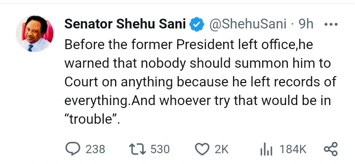 Before Buhari Left Office, He Warned That Nobody Should Summon Him to Court on Anything- Shehu Sani