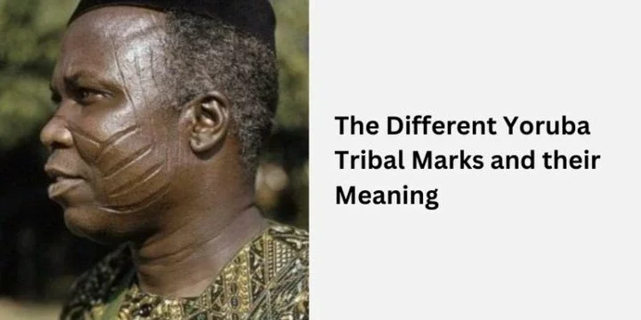 The Different Yoruba Tribal Marks and their Meaning