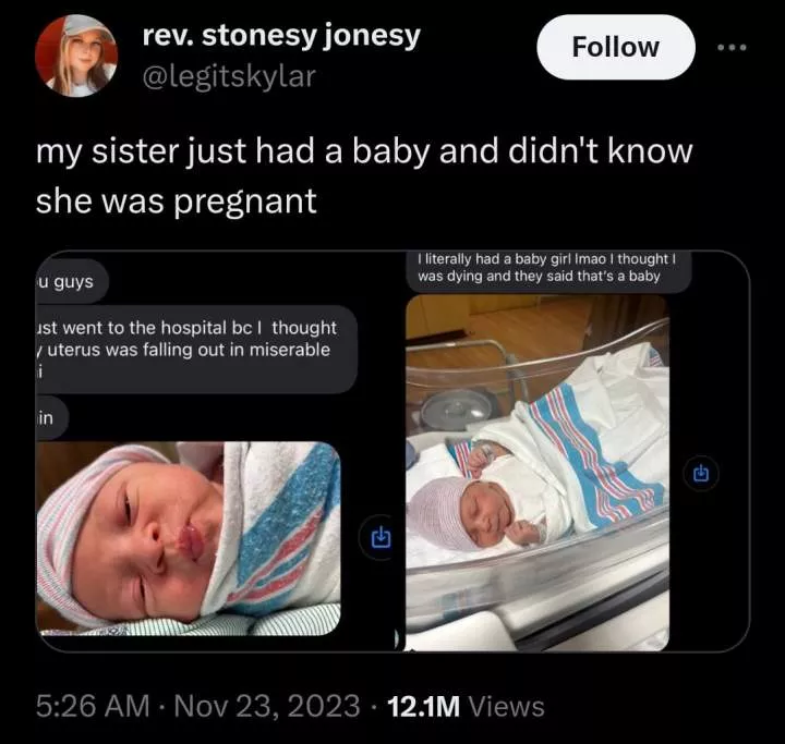 'I thought I was dying, they said it's baby' - Lady shares chat of sister who welcomed a baby not knowing she was pregnant