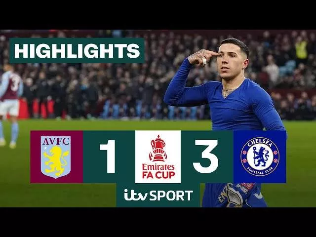 Aston Villa 1 - 3 Chelsea (Feb-07-2024) FA Cup Highlights