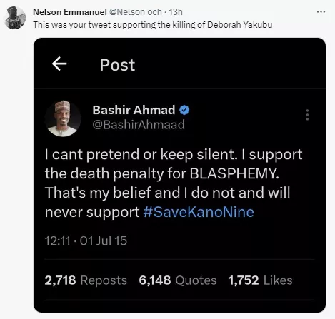 Nigerians dig up old tweet where Bashir Ahmad supported death penalty for blasphemy after he dared them to show him where he ever supported such