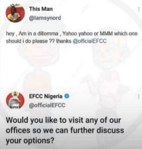 'Come To Our Office To Discuss' - EFCC Replies Man Who Asks If He Can Do Yahoo Yahoo Business For A Living