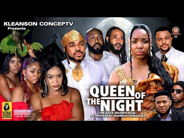 Nollywood Movie: Queen of the Night (2022) (Part 9 & 10)