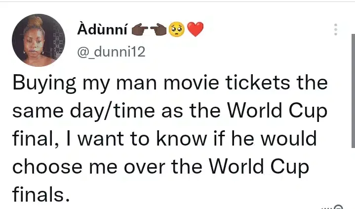 'I want to test his love for me' - Pretty Lady shares plan to buy movie tickets for her man on same day as World Cup finals