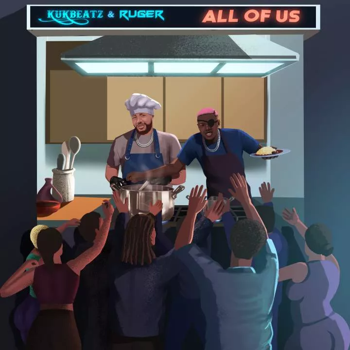 Kukbeatz & Ruger - All of Us Netnaija