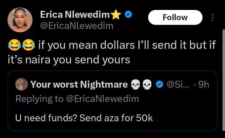 'Do you mean dollars or naira' - Erica Nlewedim replies generous fan who offered her 50k