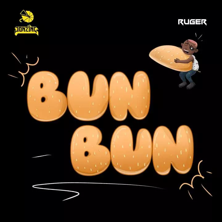 Ruger - Bun Bun (feat. Jugglerz)