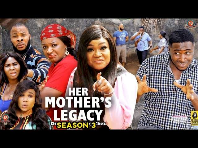 Her Mother's Legacy (2022) Part 3